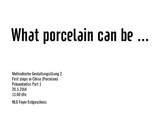 What porcelain can be...