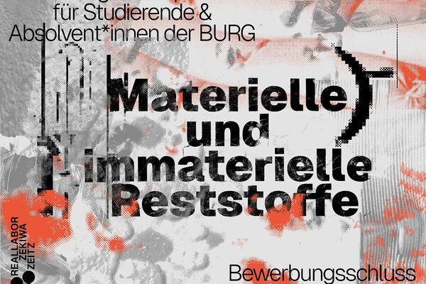 Ausschreibung für das BURG-Nachhaltigkeitsstipendium 2026 in Zeitz im Rahmen des Projekt Reallabor ZEKIWA Zeitz. Themenschwerpunkt: Materielle und immaterielle Reststoffe