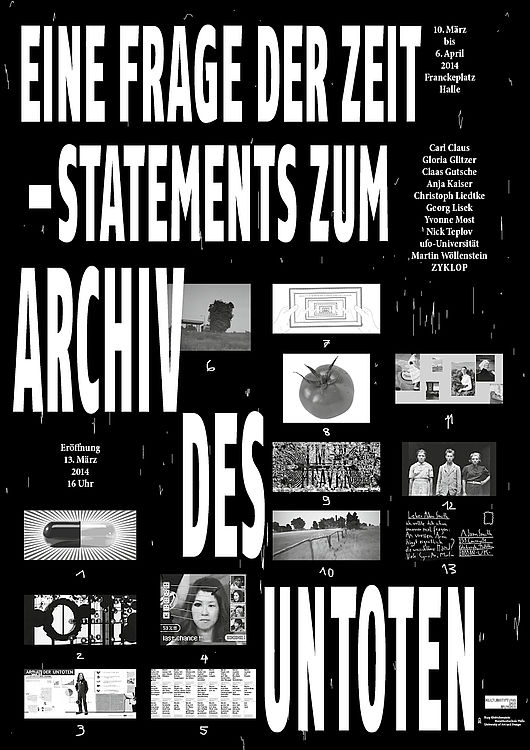 Plakat zum Projekt Eine Frage der Zeit – Statements zum Archiv des Untoten,  Grafik: Stefanie Leinhos.