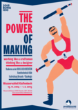 Plakat "The Power of Making"