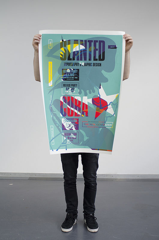 Plakatserie zum Bachelorprojekt Slanted #21, CUBA – The New Generation, Siebdruck, 70 x 100 cm. Foto: Falko Gerlinghoff