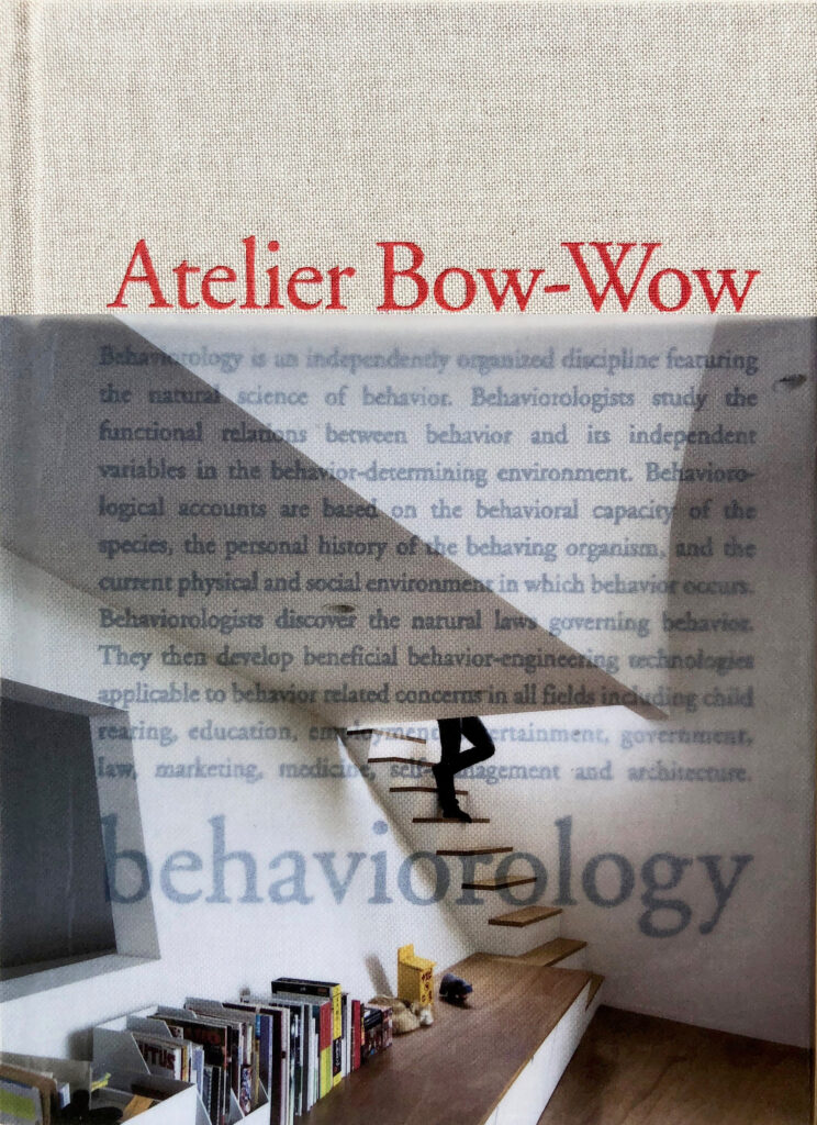 Behaviorology – Atelier Bow-Wow