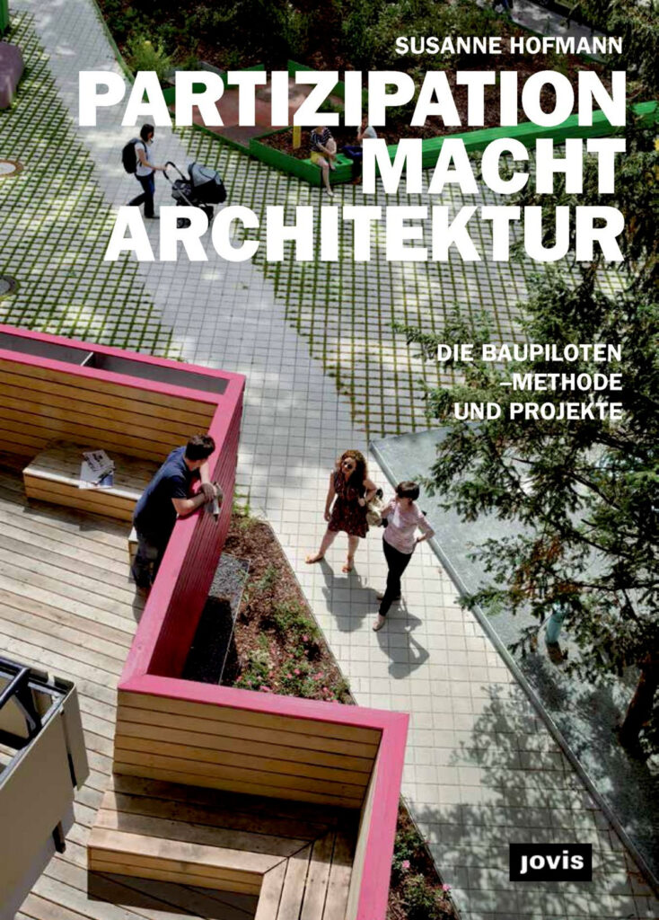 Partizipation macht Architektur – Susanne Hofmann