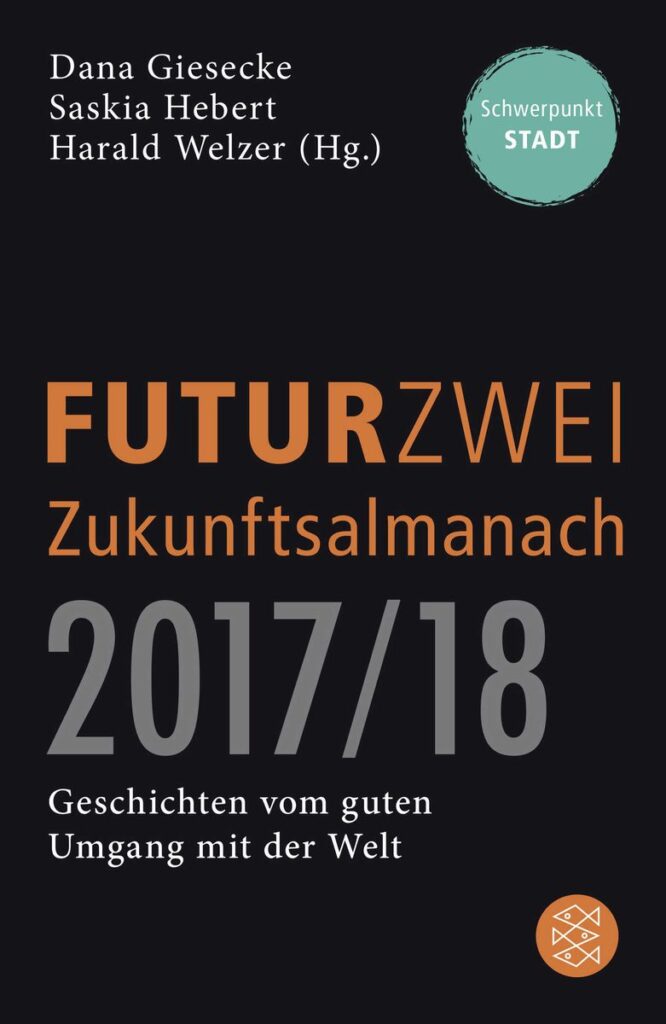 FUTURZWEI Zukunftsalmanach – Harald Welzer