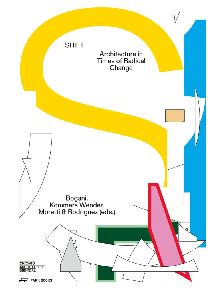SHIFT – Architecture in Times of Radical Change