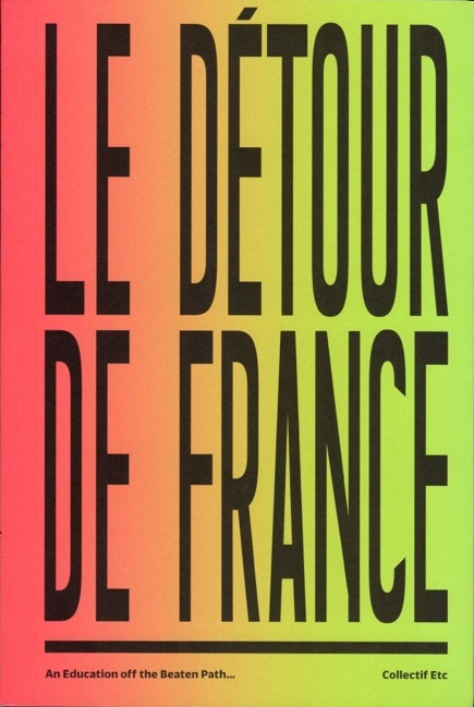 Détour de France – Collectif Etc